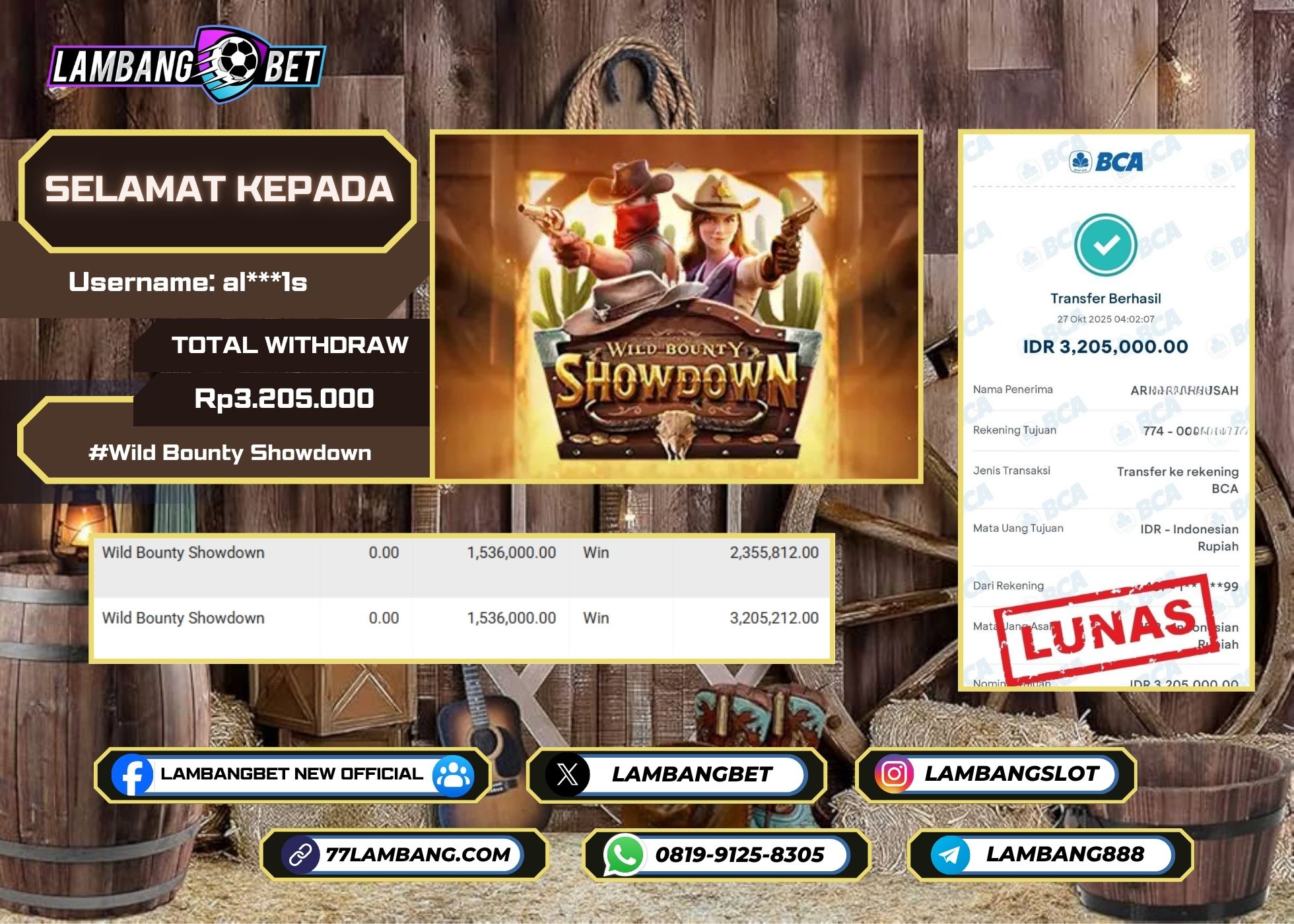 LAMBANGBET [27 OKTOBER 2025] JACKPOT SLOT Wild Bounty Showdown "Rp3.205.000" LUNAS